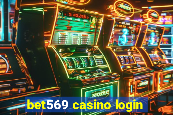 bet569 casino login